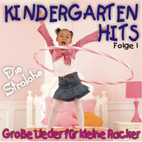 Die Strolche - Kindergarten Hits - Große Lieder für kleine Racker (Folge 1)
