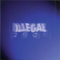 Illegal 2001 - Nie Wieder Alkohol