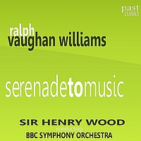 The BBC Symphony Orchestra - Vaughan Williams: Serenade to Music