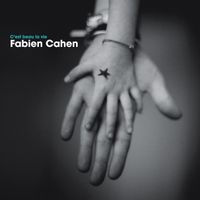 Fabien Cahen - C'est Beau La Vie (Radio Edit)