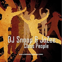 DJ Snoop, JoZee - Class People