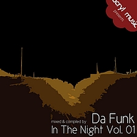 Da Funk - Acryl Music Pres. In The Night Vol.1 Mixed & Compiled By Da Funk