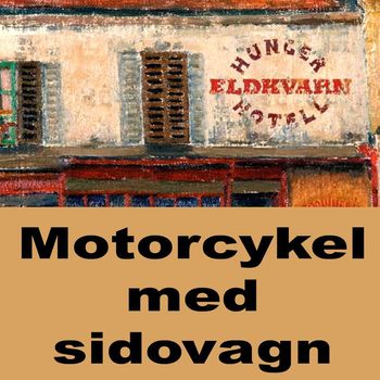 Eldkvarn - Motorcykel Med Sidovagn