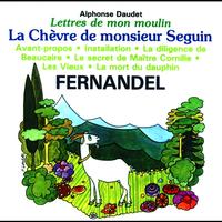 Fernandel - Lettres de mon moulin - La chèvre de monsieur Seguin