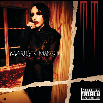 Marilyn Manson - EAT ME, DRINK ME (International Version)