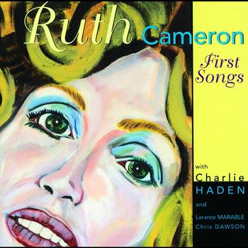 Ruth Cameron - First Songs