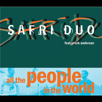Safri Duo - All The People In The World