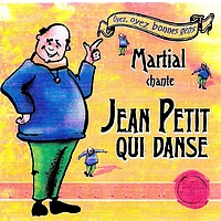 Martial - Jean petit qui danse