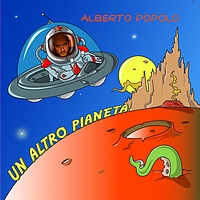 Alberto Popolo - Un Altro Pianeta