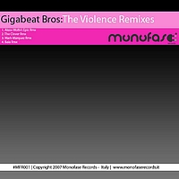 Gigabeat Bros - The Sound Of Violence Remixes Part.1