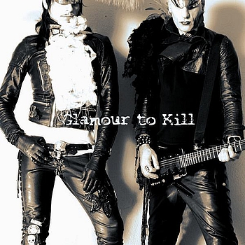 Glamour To Kill - Rock'n Roll Makes Me Sexy