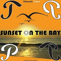 Tolemada Project - Sunset On the Bay