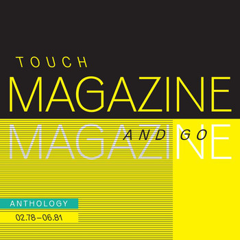 Magazine - Touch And Go: Anthology 02.78 - 06.81