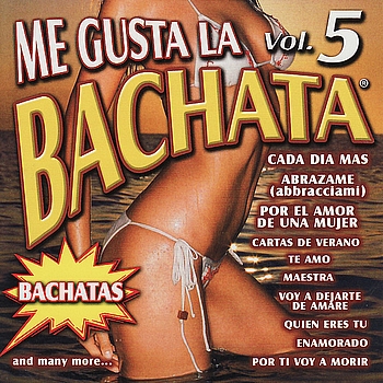 Various Artists - Me Gusta La Bachata Vol. 5