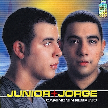 Junior & Jorge - Camino Sin Regreso