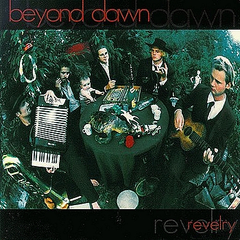 Beyond Dawn - Revelry
