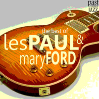 Les Paul - The Best of Les Paul & Mary Ford