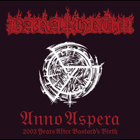 Barathrum - Anno Aspera 2003 Years After Bastard's Birth