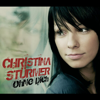 Christina Stürmer - Ohne Dich (Velvet Mix)