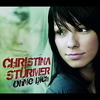 Christina Stürmer - Ohne Dich (Germany e-single 2)