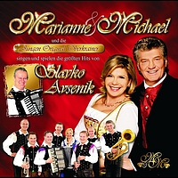Marianne & Michael, Die Jungen Original Oberkrainer - Singen und spielen die größten Hits von Slavko Avsenik