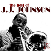 J. J. Johnson - The Best of J. J. Johnson