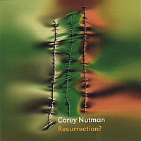 Carey Nutman - Resurrection?