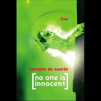 No One Is Innocent - Suerte Live 2005