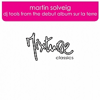 Martin Solveig - Dj Tools from the debut album Sur La Terre
