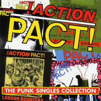 Action Pact - Punk Singles Collection