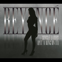 Beyoncé - Single Ladies (Put A Ring On It) - Dance Remixes