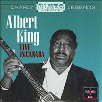 Albert King - Live In Canada