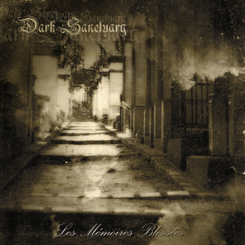 Dark Sanctuary - Les Memoires Blessees