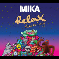 MIKA - Relax, Take It Easy (eSingle and b-sides)