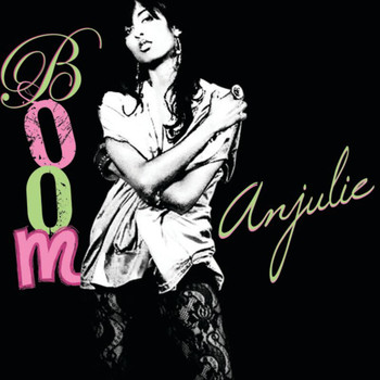 Anjulie - Boom (Digital EP)