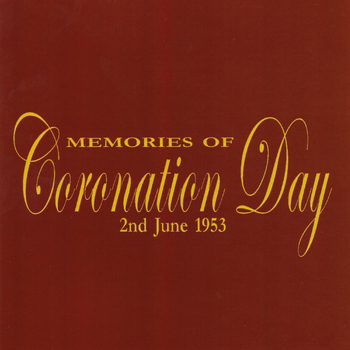 Richard Dimbleby - Memories of Coronation Day