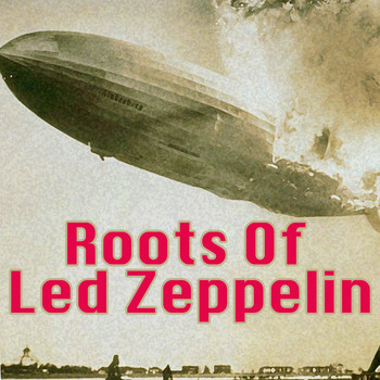 Various Artists - The Roots of Led Zeppelin