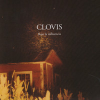 Clovis - Bajo La Influencia