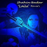 Shahin Badar - Laila