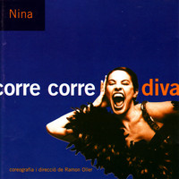 Nina - Corre Corre Diva