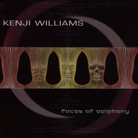 Kenji Williams - Faces Of Epiphany