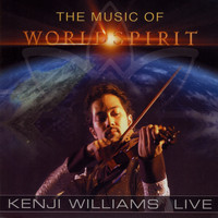 Kenji Williams - The Music Of Worldspirit