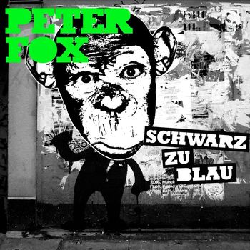 Peter Fox - Schwarz zu blau