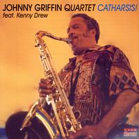 Johnny Griffin - Catharsis!