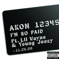 Akon - I'm So Paid