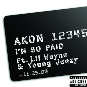 Akon - I'm So Paid
