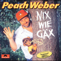 Peach Weber - Nix Wie Gax
