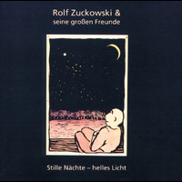 Rolf Zuckowski - Stille Nächte - helles Licht