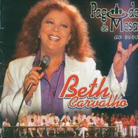 Beth Carvalho - Pagode De Mesa (Ao Vivo)