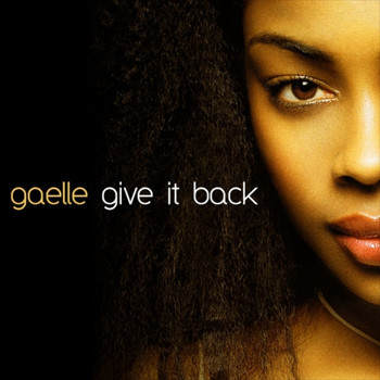 Gaelle - Give It Back